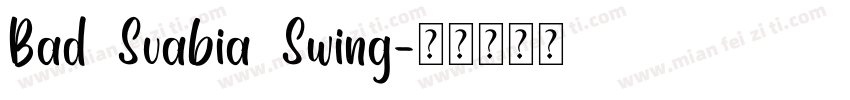 Bad Suabia Swing字体转换
